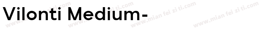 Vilonti Medium字体转换